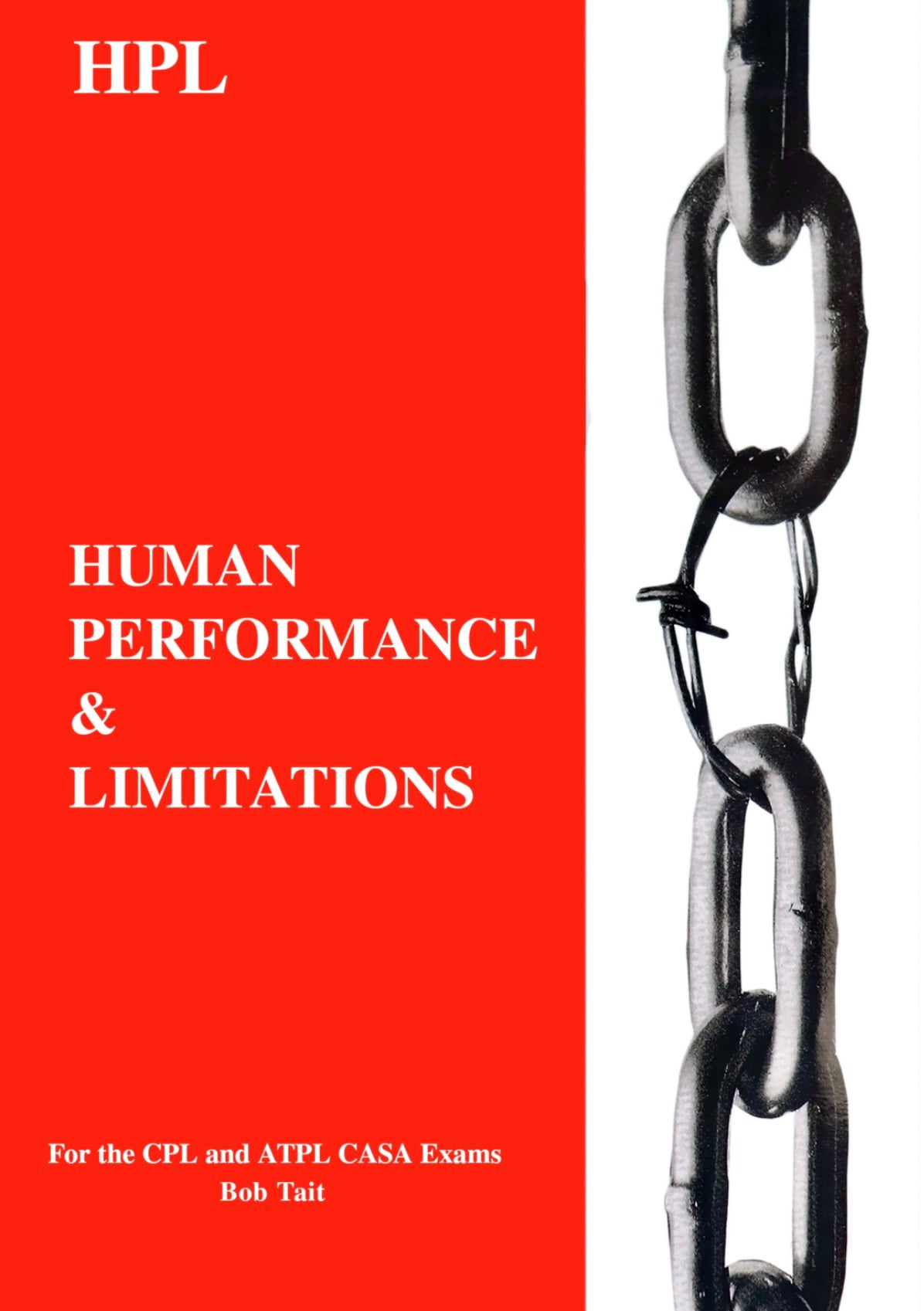 Bob Tait CPL Human Performance & Limitations
