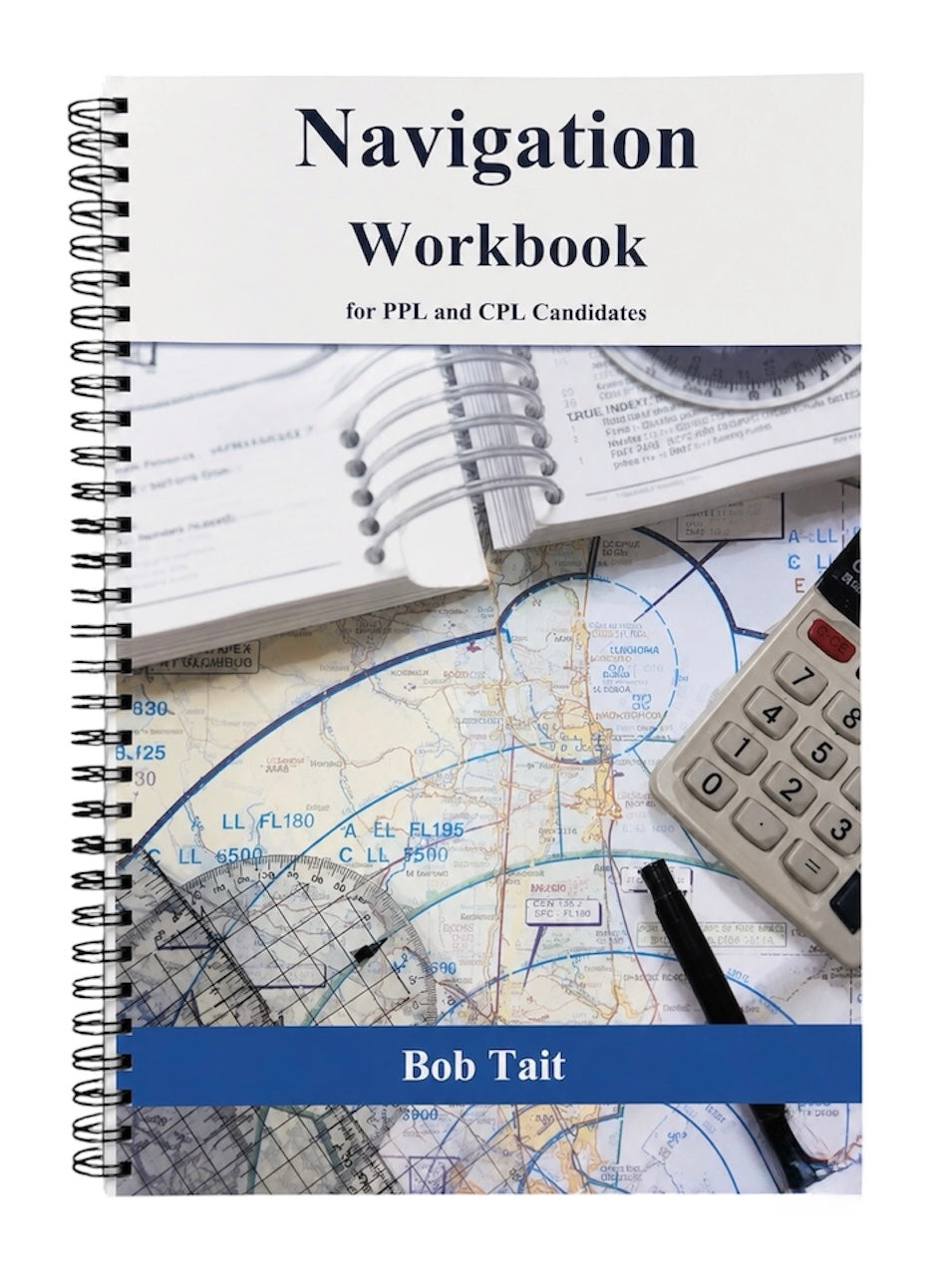 Bob Tait CPL Navigation Workbook