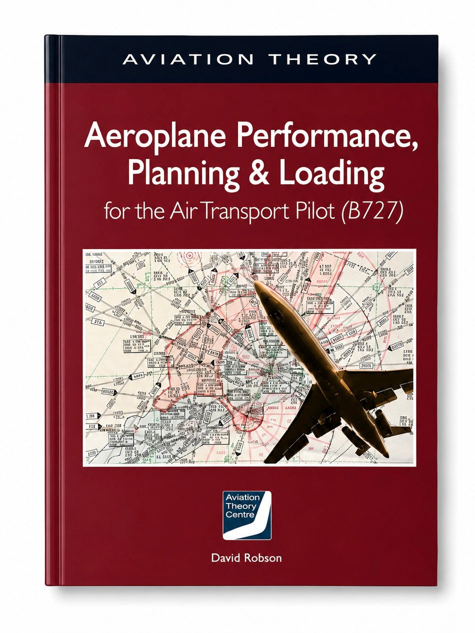 ATC - ATPL Aeroplance Performance, Planning & Loading for the Air Transport Pilot (B727)