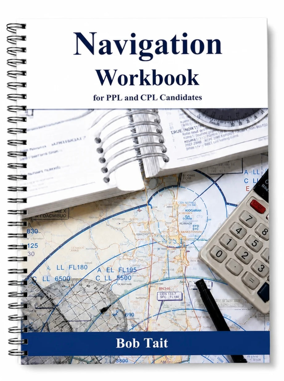 Bob Tait CPL Navigation Workbook