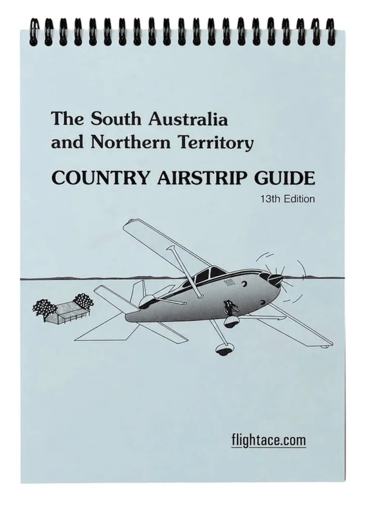 Country Airstrip Guide South Australia & Northern Territory