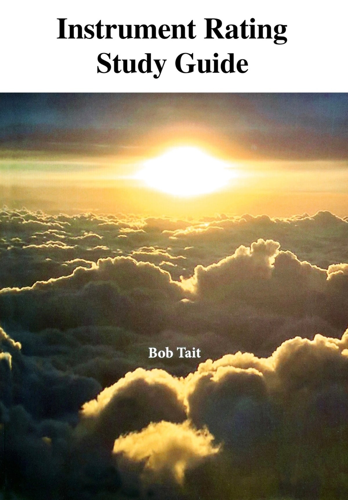 Bob Tait Instrument Rating Study Guide