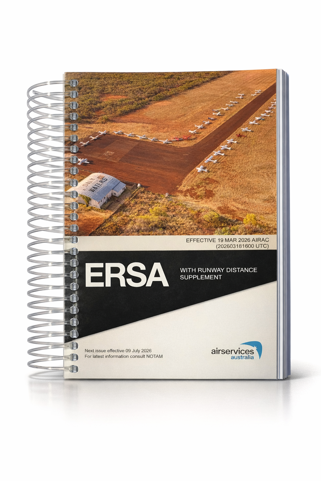 ERSA Sprial Bound with RDS - En-Route Supplement Australia Spiral Bound with Runway Distance Supplement • Effective 19 MARCH 2026