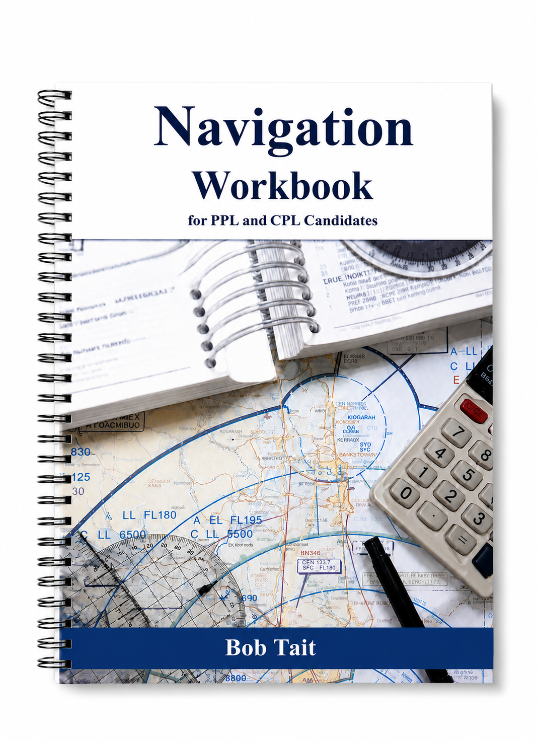 Bob Tait CPL Navigation Workbook