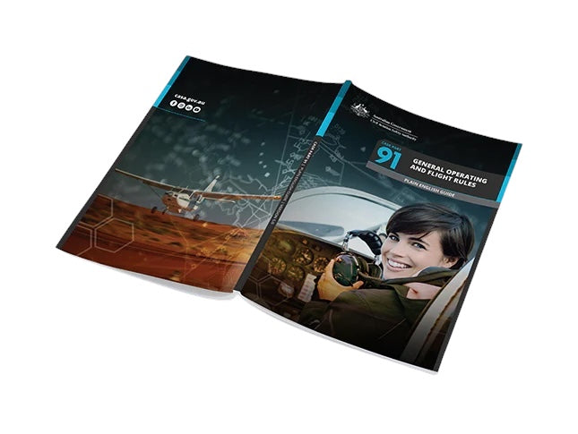 CASA Plain English Guide - Part 91 CASR General Operating & Flight Rules Version 5.3 May 2026