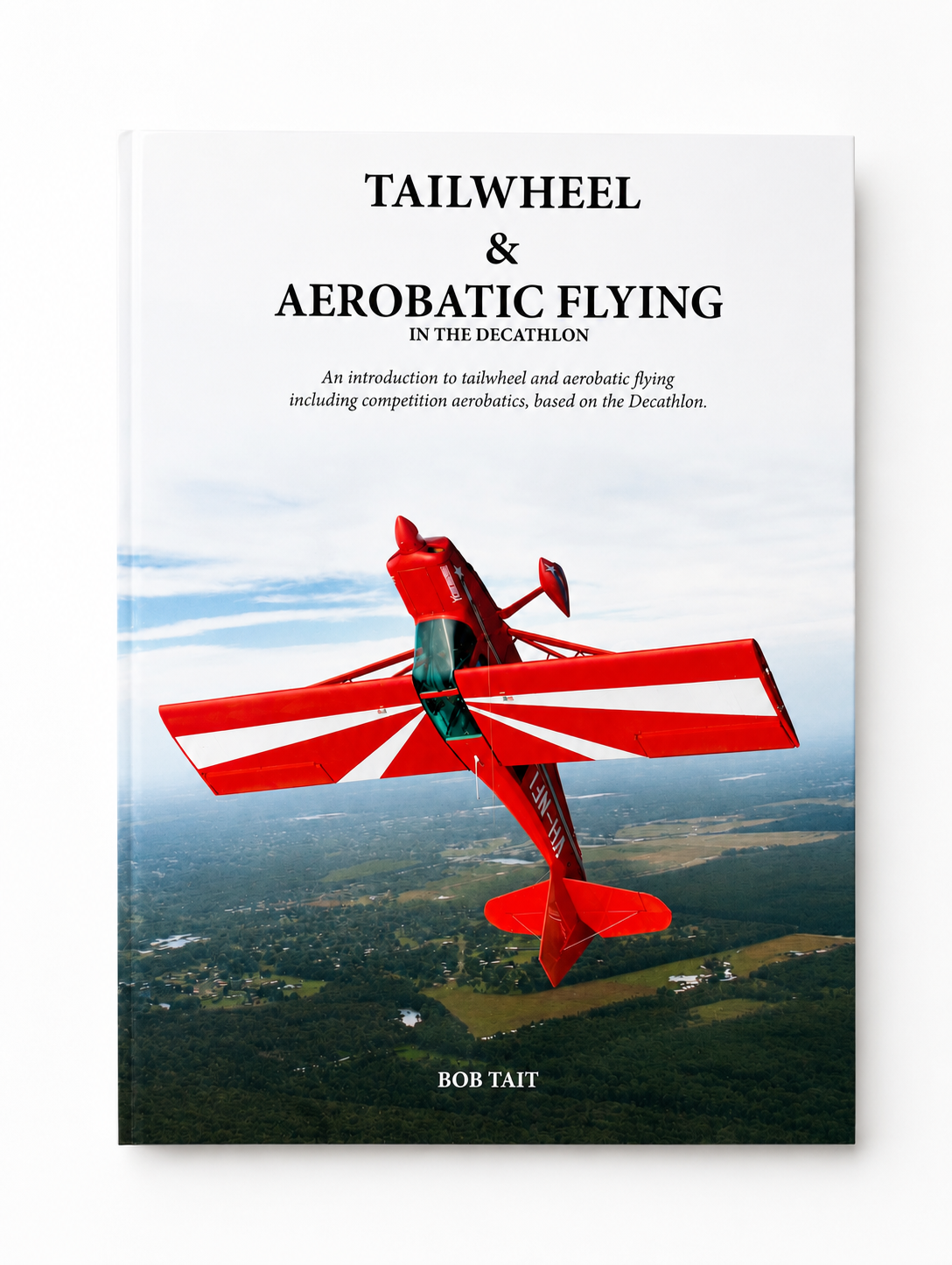 Bob Tait Tailwheel & Aerobatic Flying