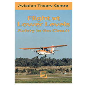 ATC - Flight at Lower Levels - Safety in the Circuit - by John Freeman