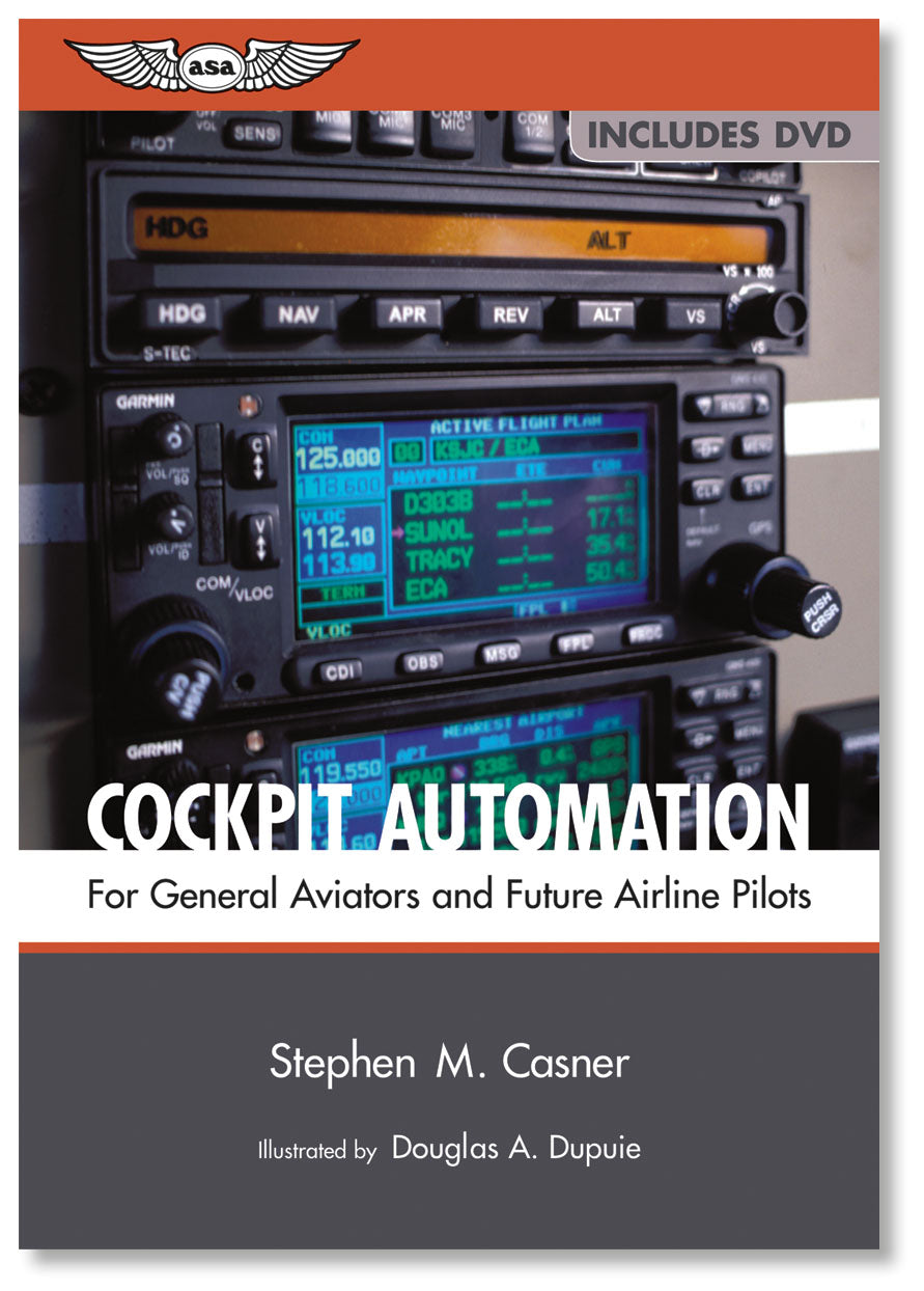 ASA Cockpit Automation for General Aviators and Future Airline Pilots - by Stephen M. Casner