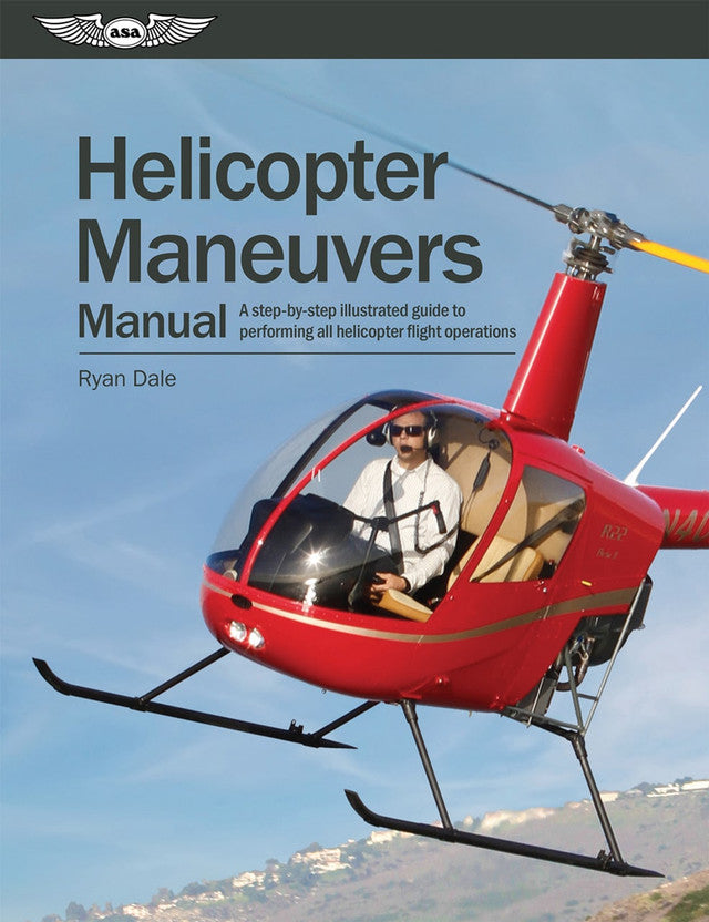 ASA Helicopter Maneuvers Manual