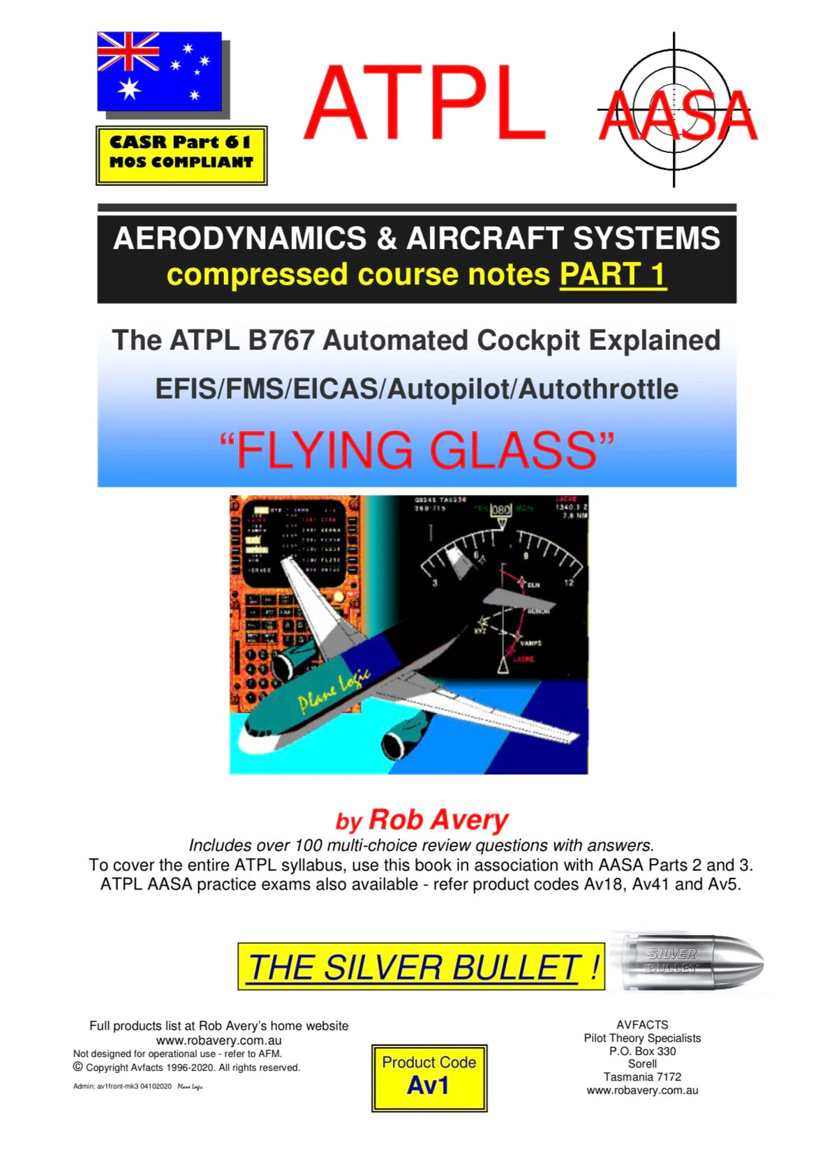 Avfacts by Rob Avery ATPL Aerodynamics & Aircraft Systems - Part 1 Flying Glass - AV1