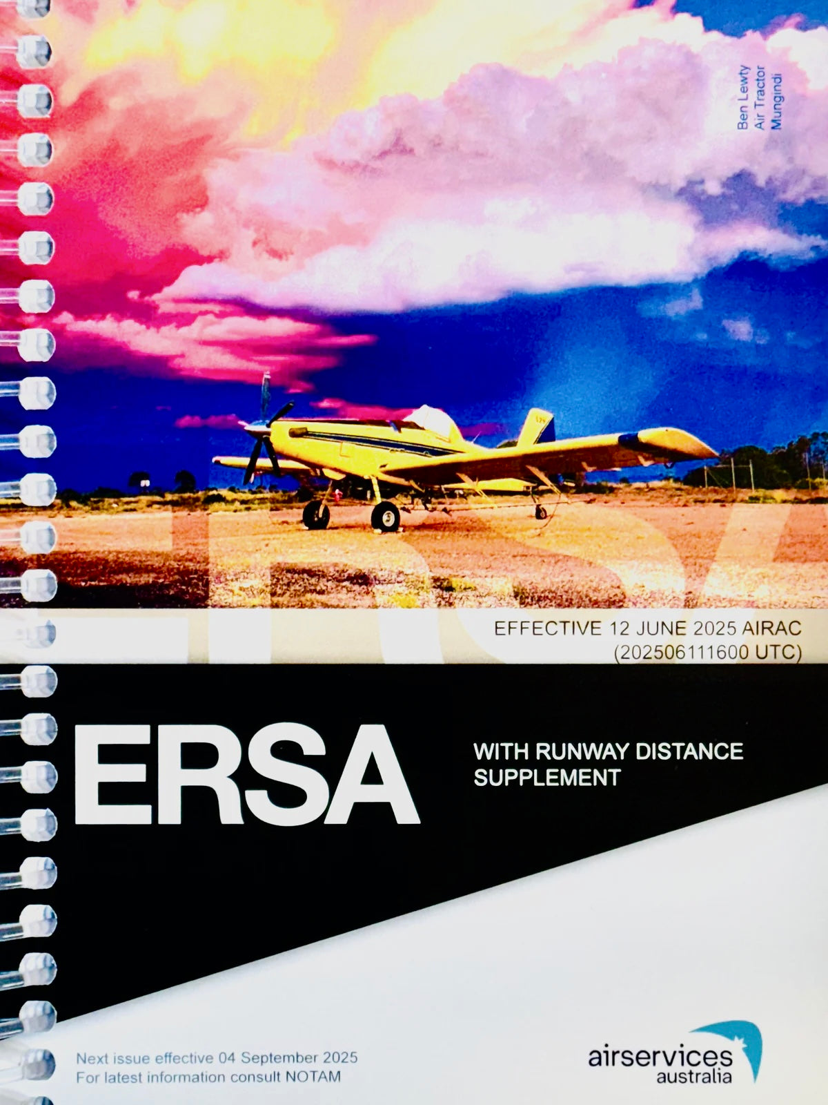 ERSA Sprial Bound with RDS - En-Route Supplement Australia Spiral Bound with Runway Distance Supplement • Effective 12 JUNE 2025