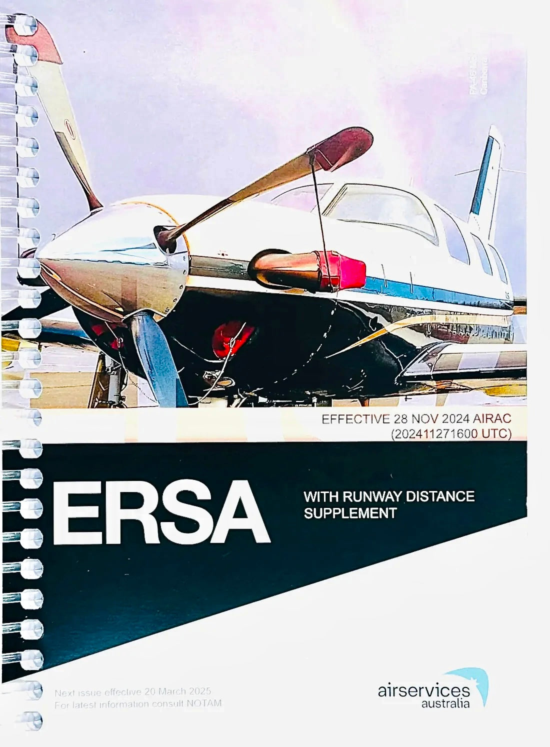 ERSA Sprial Bound with RDS - En-Route Supplement Australia Spiral Bound with Runway Distance Supplement • Effective 28 NOV 2024