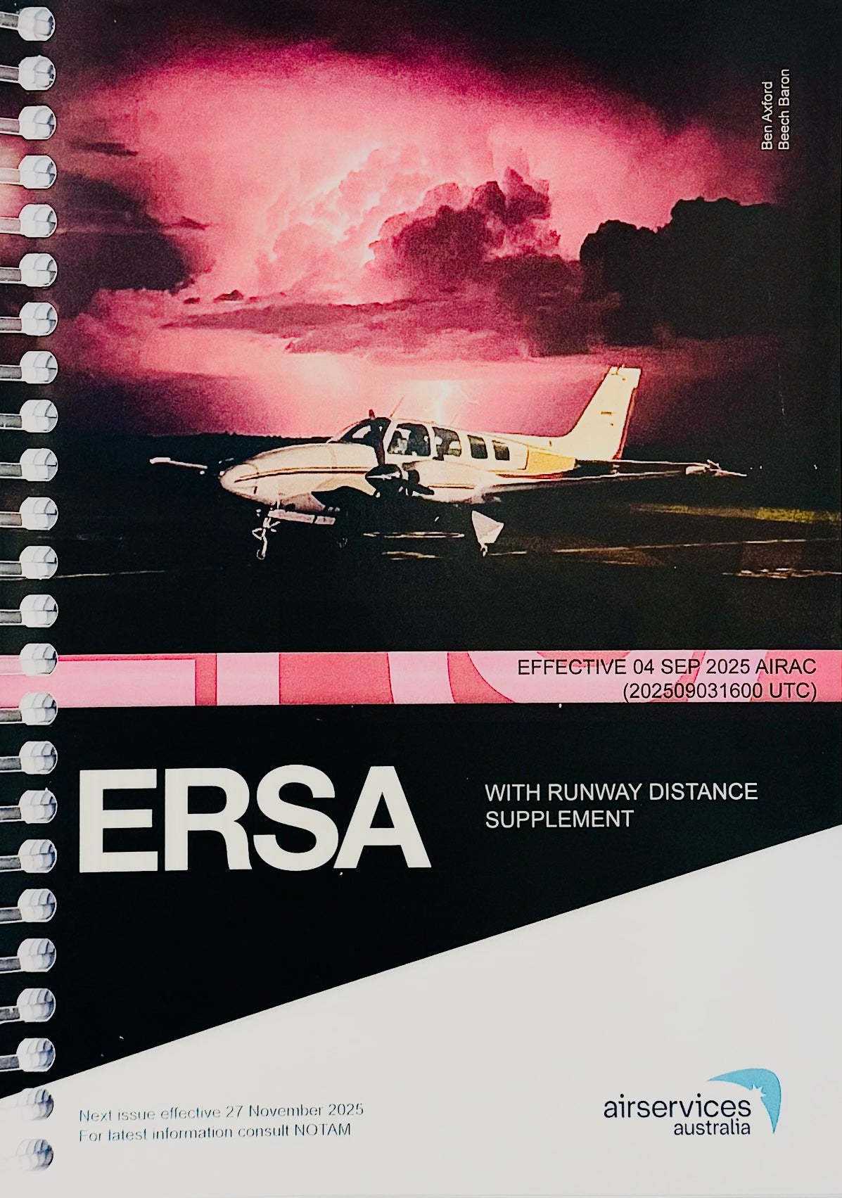 ERSA Sprial Bound with RDS - En-Route Supplement Australia Spiral Bound with Runway Distance Supplement • Effective 04 SEPTEMBER 2025