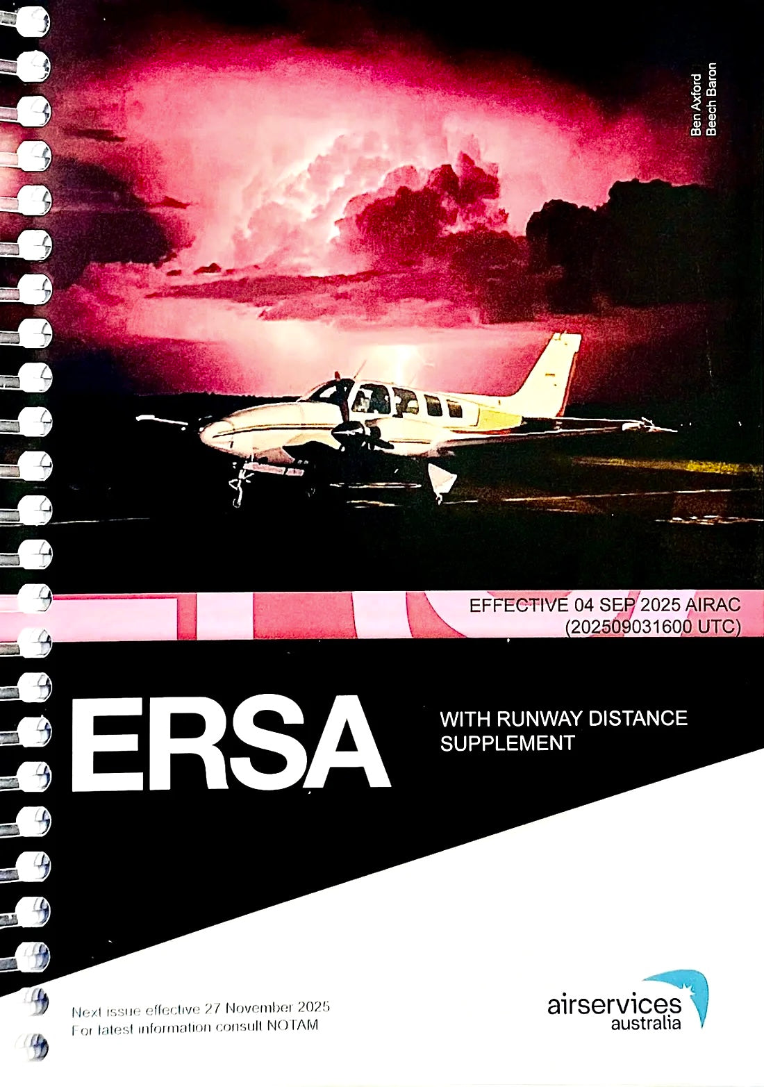 ERSA Sprial Bound with RDS - En-Route Supplement Australia Spiral Bound with Runway Distance Supplement • Effective 04 SEPTEMBER 2025