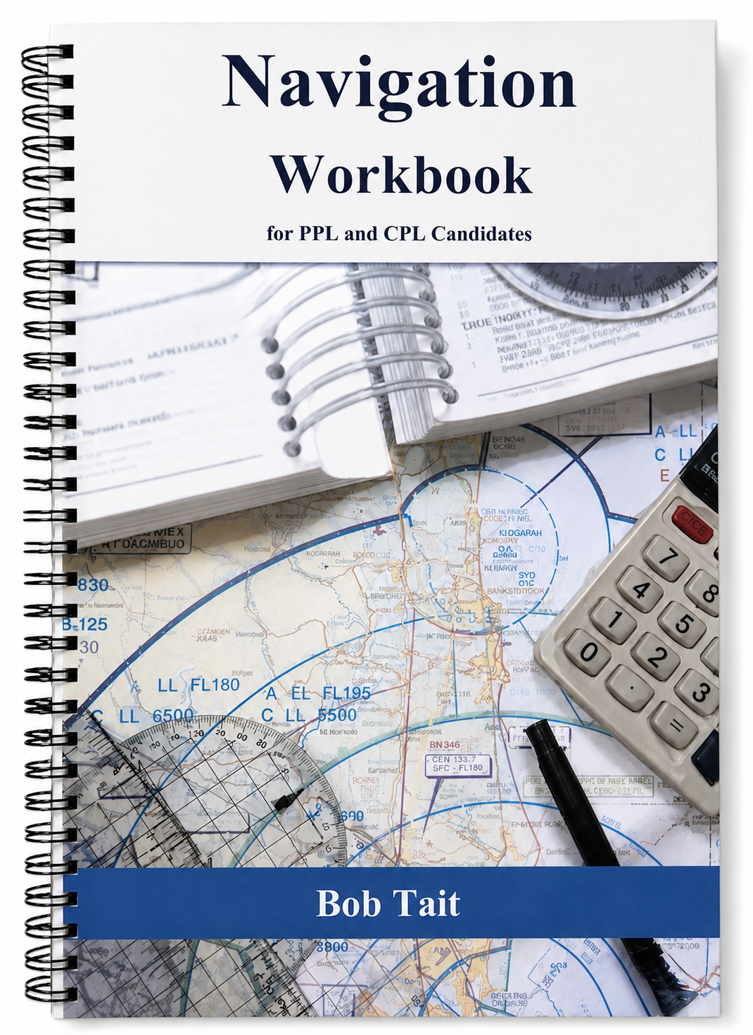 Bob Tait CPL Navigation Workbook