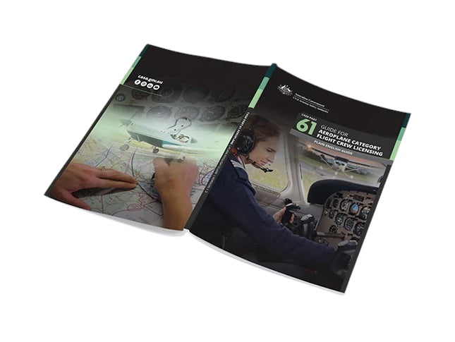CASA Plain English Guide - Part 61 CASR for Aeroplane Category Flight Crew Licensing Version 1.3 May 2025
