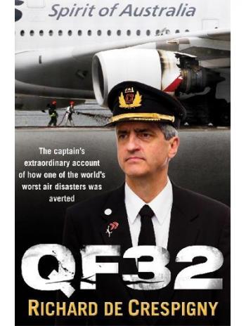 QF32 - by Richard de Crespigny