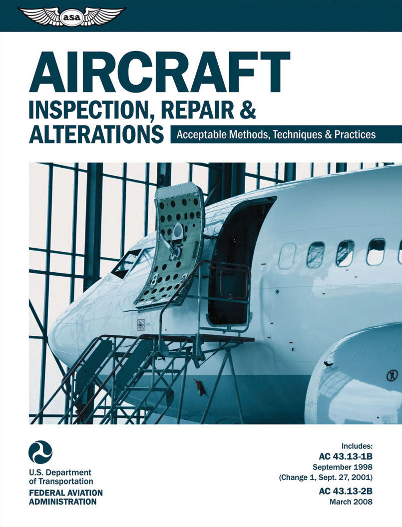ASA Aircraft Inspection, Repair & Alterations AC43.13-1B2B