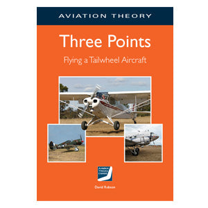 ATC - Three Points - Flying a Tailwheel Aircraft
