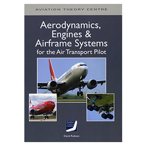 ATC - Aerodynamics, Engines & Airframe Systems for the Air Transport Pilot
