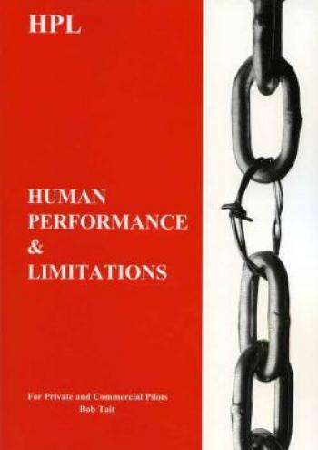 Bob Tait CPL Human Performance & Limitations