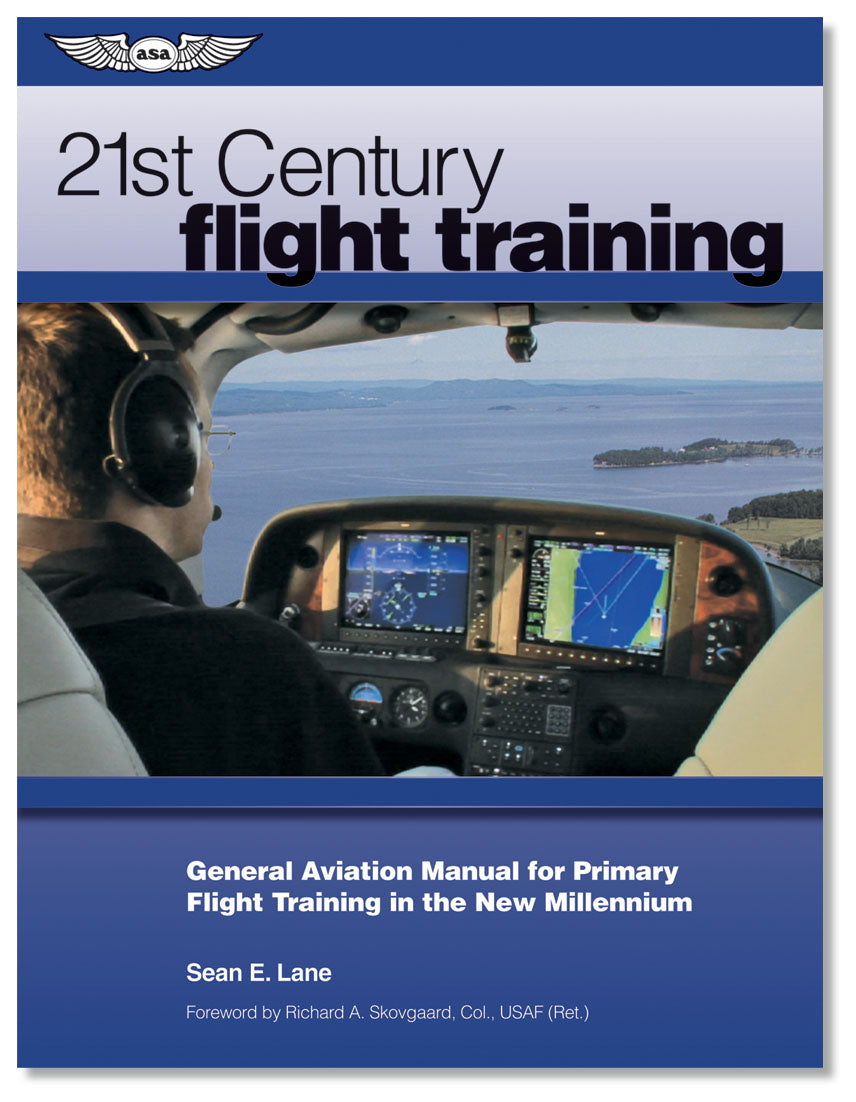 ASA 21st Flight Training - by Sean E. Lane