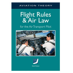 ATC - ATPL Flight Rules and Air Law for the Air Transport Pilot