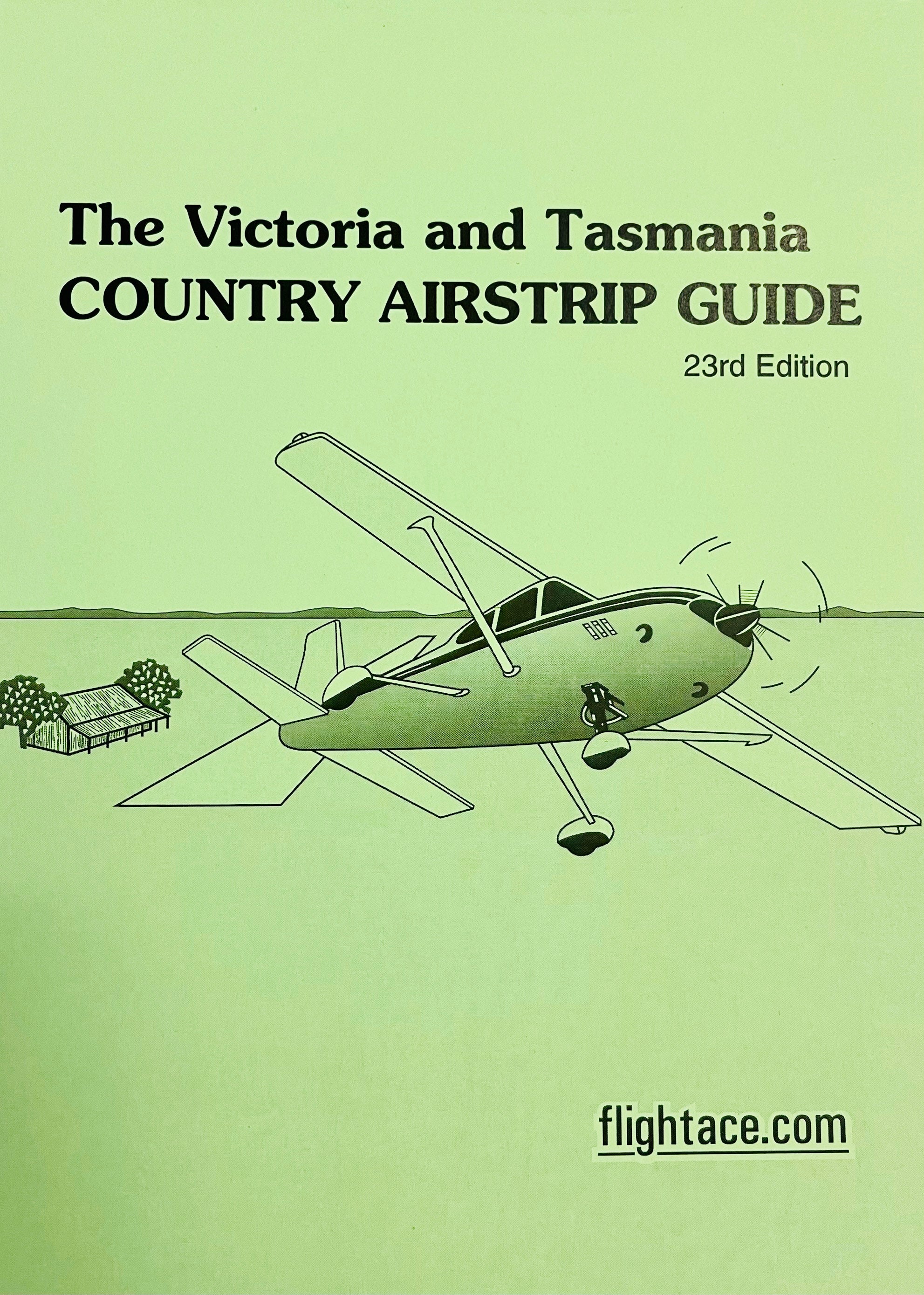 Country Airstrip Guide Victoria & Tasmania