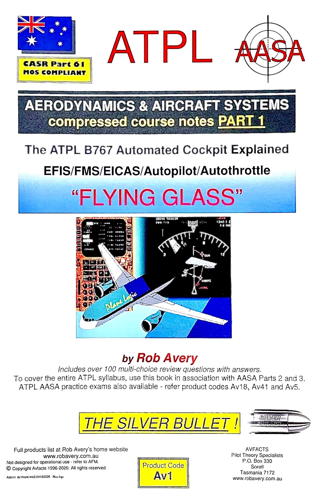 Avfacts by Rob Avery ATPL Aerodynamics & Aircraft Systems - Part 1 Flying Glass - AV1